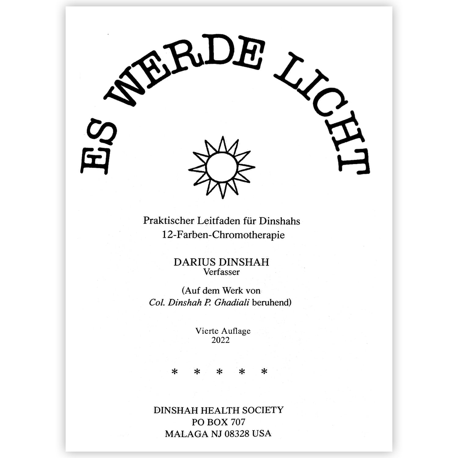 Dinshah Es werde Licht Titelseite