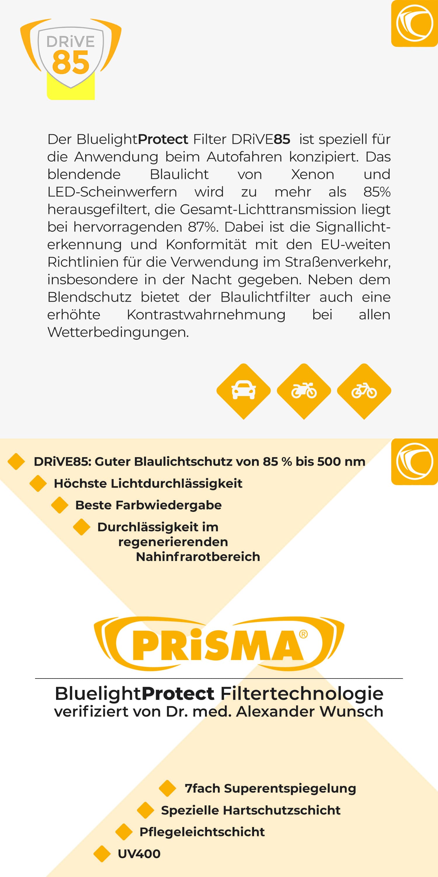 The DRIVE85 blue light filter in LINDAU driving glasses reduces 85% of annoying blue light and protects your eyes while driving.